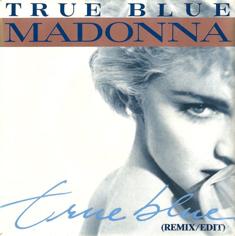 TRUE BLUE» – DIVINA MADONNA