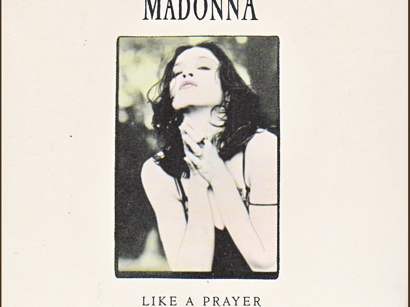 «LIKE A PRAYER»
