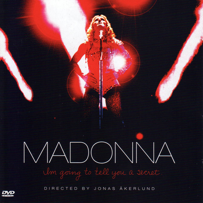 MADONNA　I'm Going To Tell You A Secret I'M GOING TO TELL YOU A SECRET» – DIVINA MADONNA