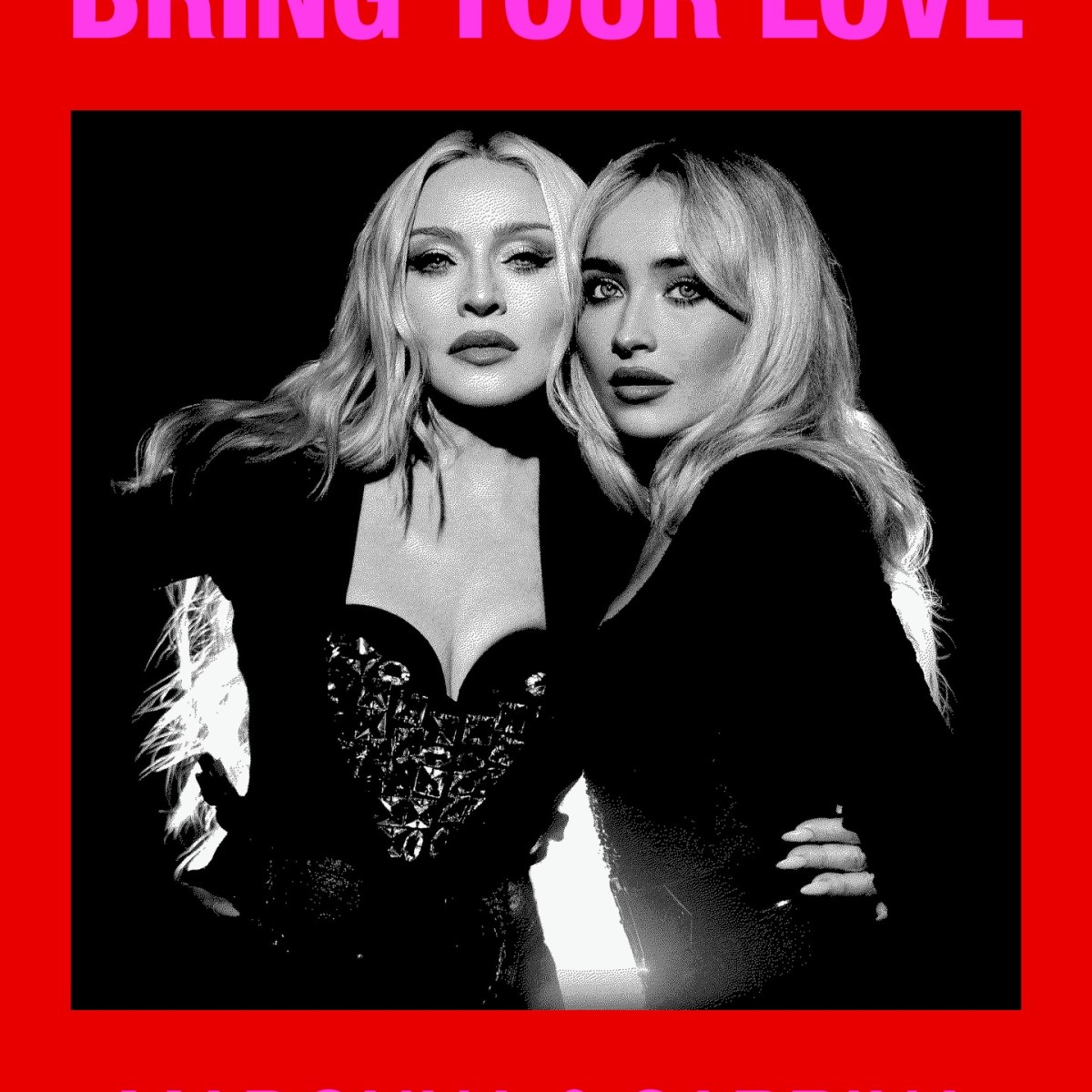 «BRING YOUR LOVE»